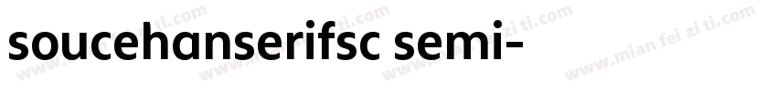 soucehanserifsc semi字体转换